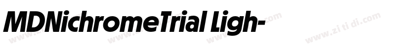 MDNichromeTrial Ligh字体转换